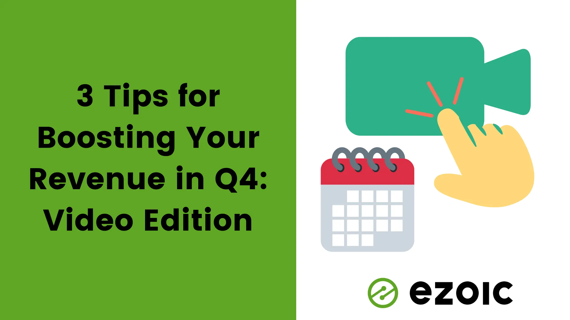 3 Easy Tips to Boost Revenue in Q4: Video Edition