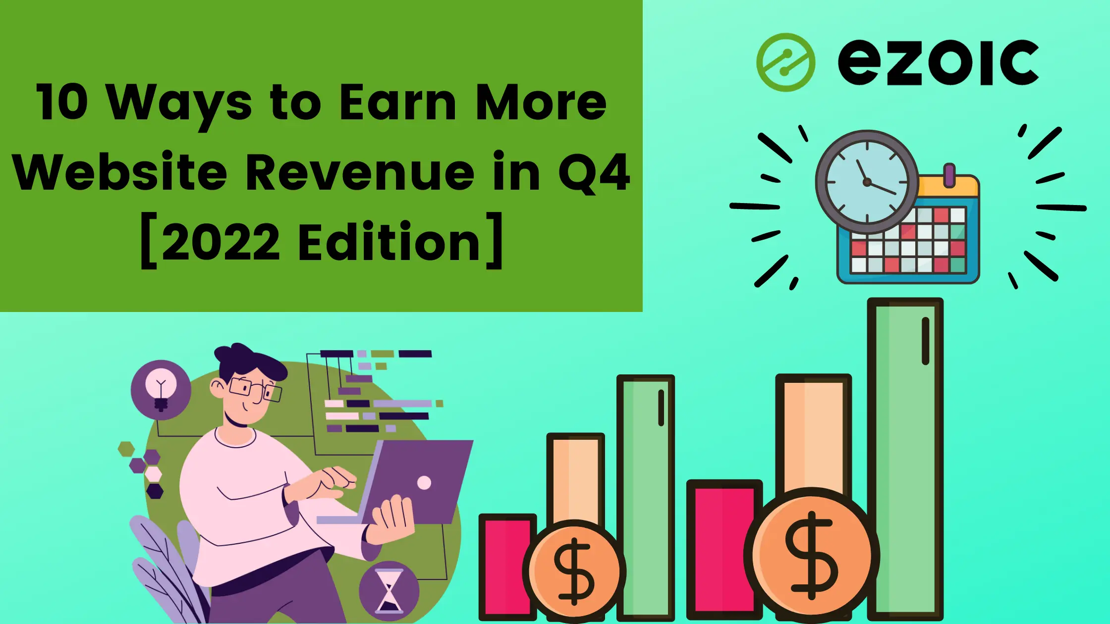 10 Ways to Earn More Website Revenue in Q4 [2022&nbsp;Edition]